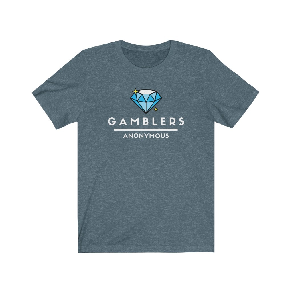 Gamblers Anonymous : Unisex T-Shirt (12 Colors)