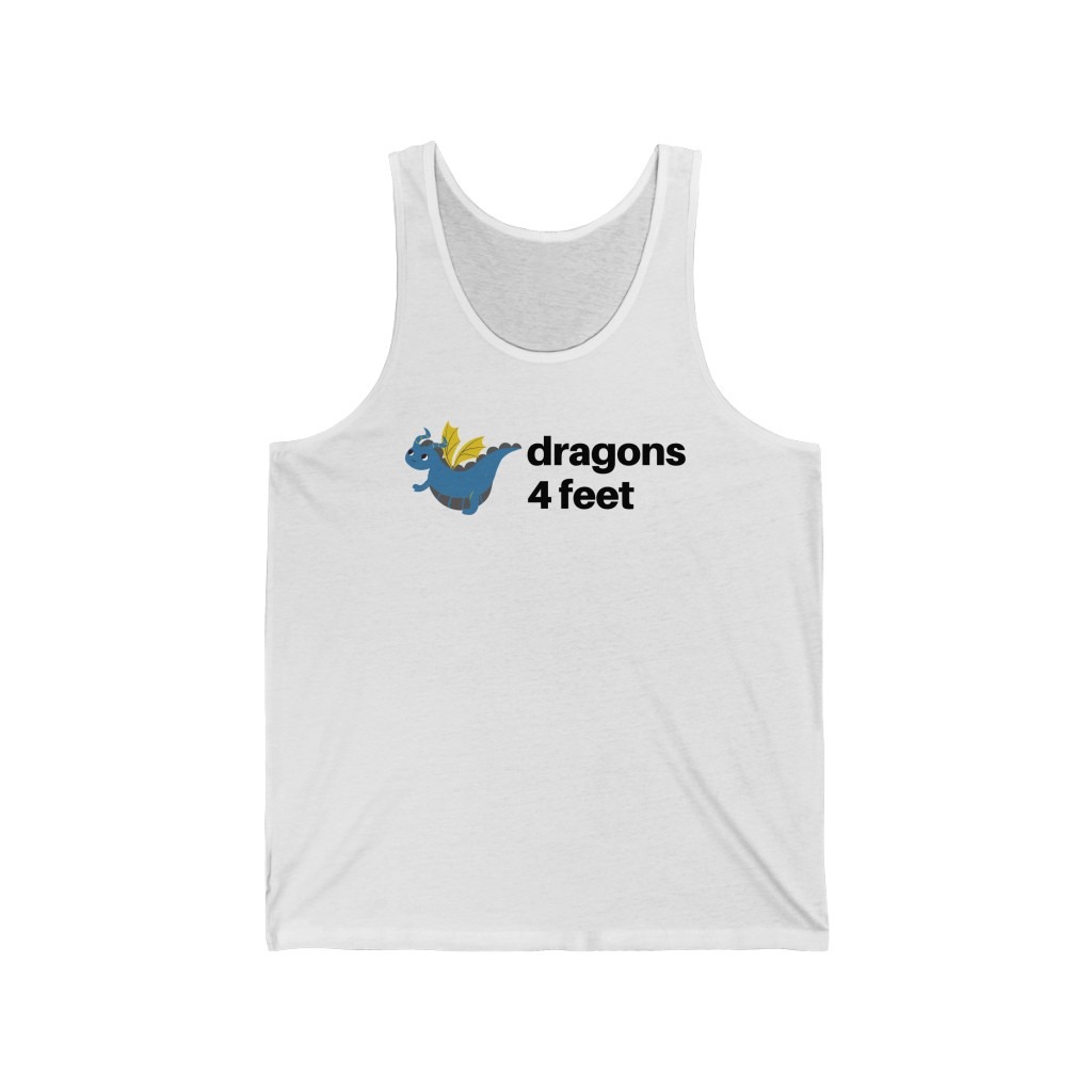 Dragons 4 Feet - Unisex Tank Top (2 Colors)